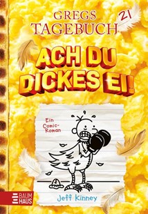 Bild von Kinney, Jeff: Gregs Tagebuch 21 - Ach du dickes Ei!