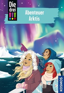 Bild von Vogel, Kirsten: Die drei !!!, 121, Abenteuer Arktis